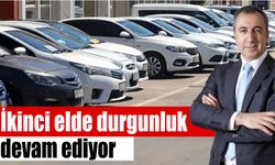 İkinci elde durgunluk devam ediyor