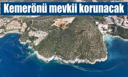 Kemerönü mevkii korunacak