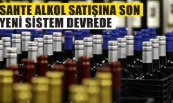 Sahte alkol satışına son: Yeni sistem devrede