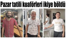 Pazar tatili kuaförleri ikiye böldü