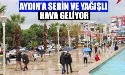 Aydın’a serin ve yağışlı hava geliyor