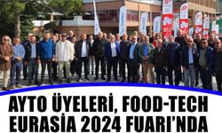 AYTO üyeleri, Food-Tech Eurasia 2024 Fuarı’nda