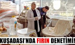 Kuşadası’nda fırın denetimi!