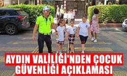 Aydın Valiliği'nden çocuk güvenliği açıklaması