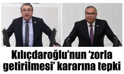 Kılıçdaroğlu’nun ‘zorla getirilmesi’ kararına tepki