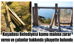 Kuşadası Belediyesi kamu malına zarar veren ve çalanlar hakkında şikayette bulundu