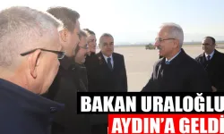 Bakan Uraloğlu Aydın’a geldi