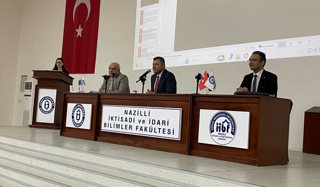 Nazilli İİBF’de “Türkiye'de Kamu İdarelerinin İşlevleri” adlı konferans düzenlendi